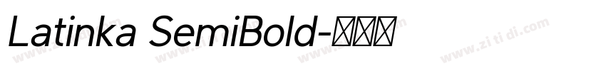 Latinka SemiBold字体转换
